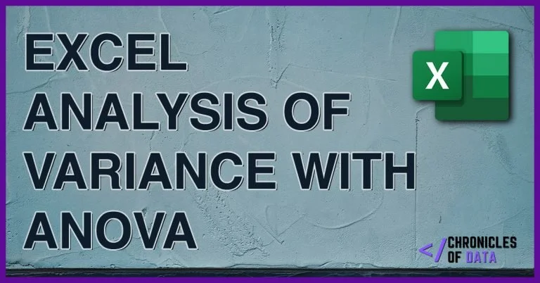 Excel ANOVA function – Analysis of Variance