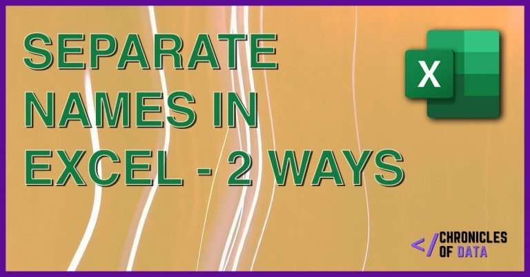 How to Separate Names in Excel – 2 Easy Methods