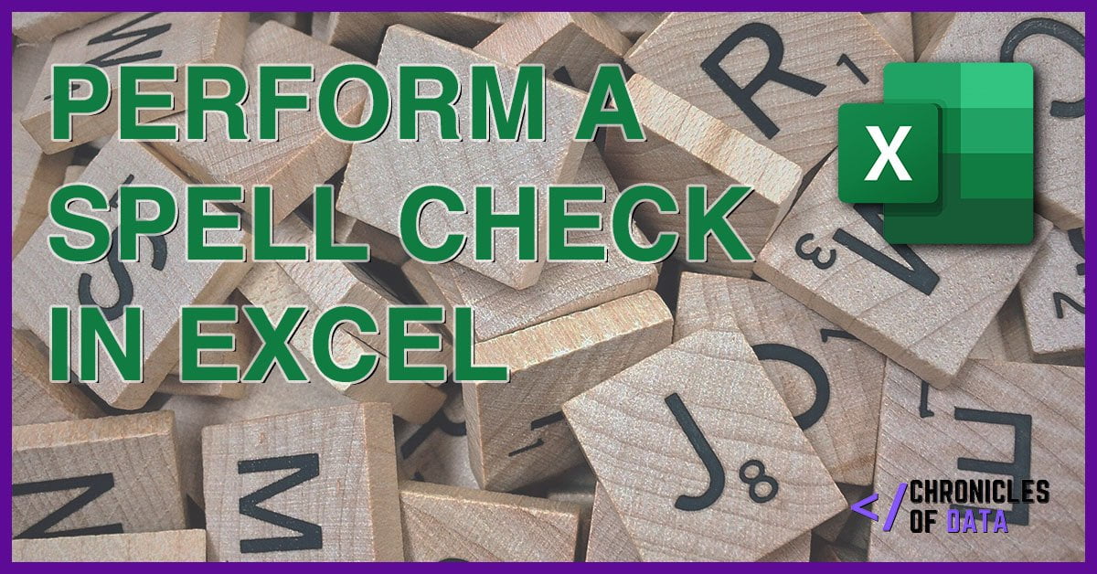 Perform a Spell Check in Excel